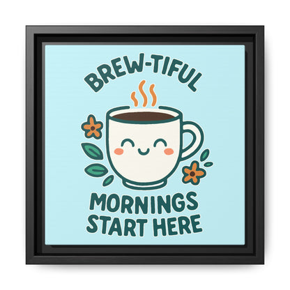 Framed Canvas Art, Brew-tiful Mornings Wall Decor, Coffee Lovers Gift, Kitchen Decoration, Cozy Home Art, Cute Framed Print