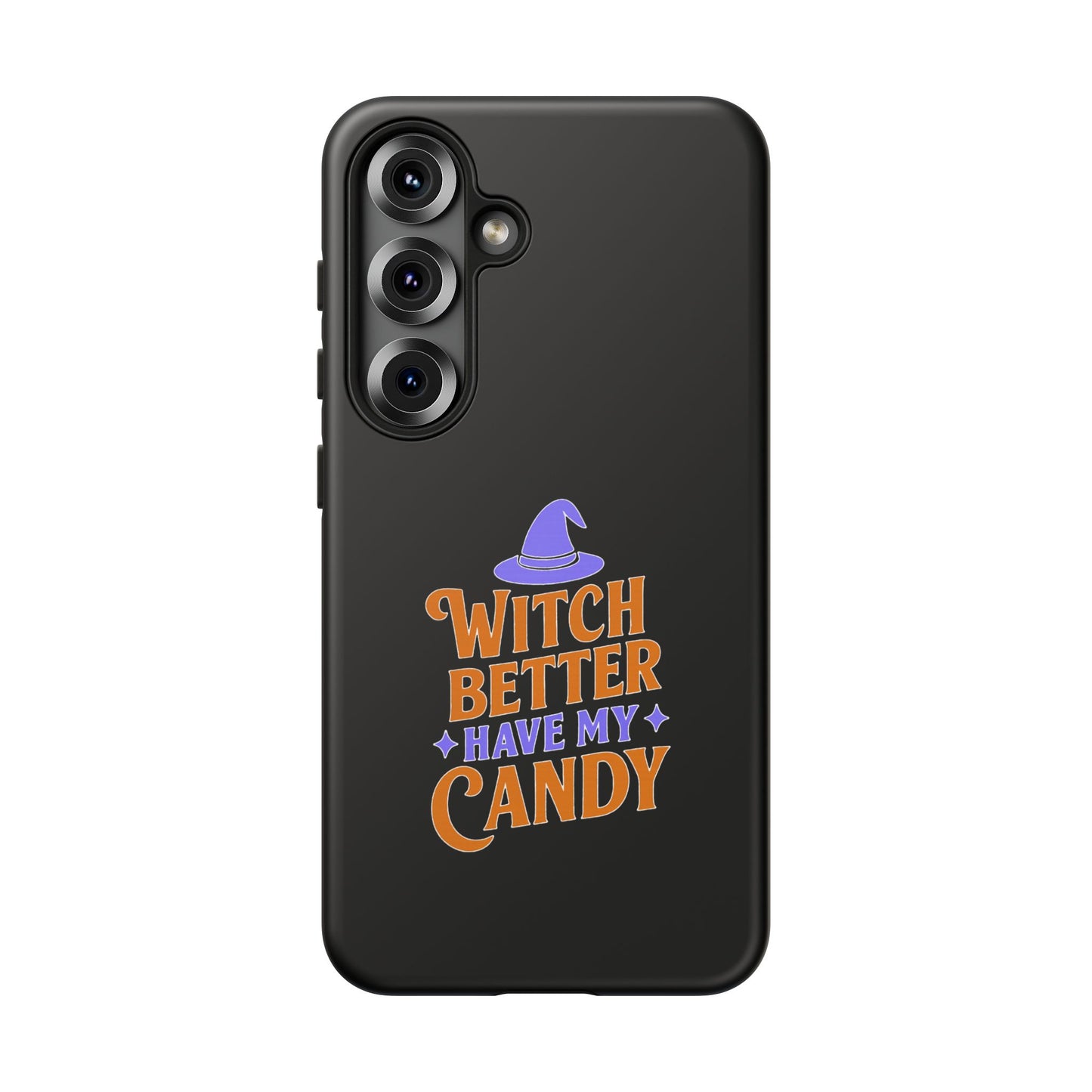 Witchy Phone Case, Tough Cases, Halloween Gift, Cute Case, Fun Design, Witch Better Have My Candy