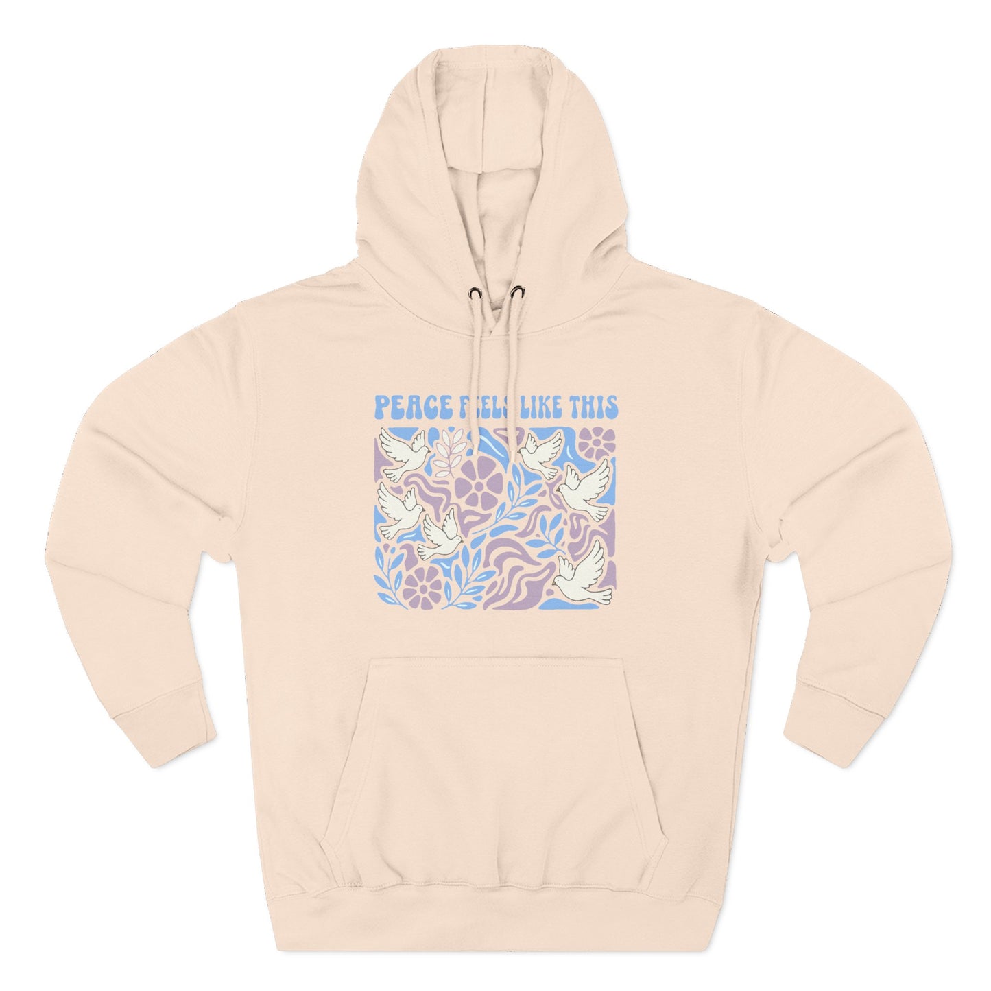 Peace Feels Like This - Hoodie