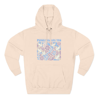 Peace Feels Like This - Hoodie