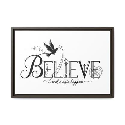 Believe and Magic Happens - Framed Canvas