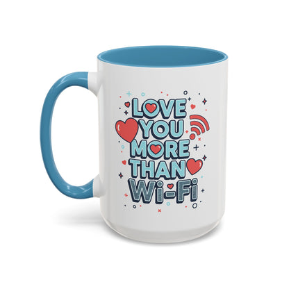 Love You More Than Wi‑Fi - Color Accent Mug