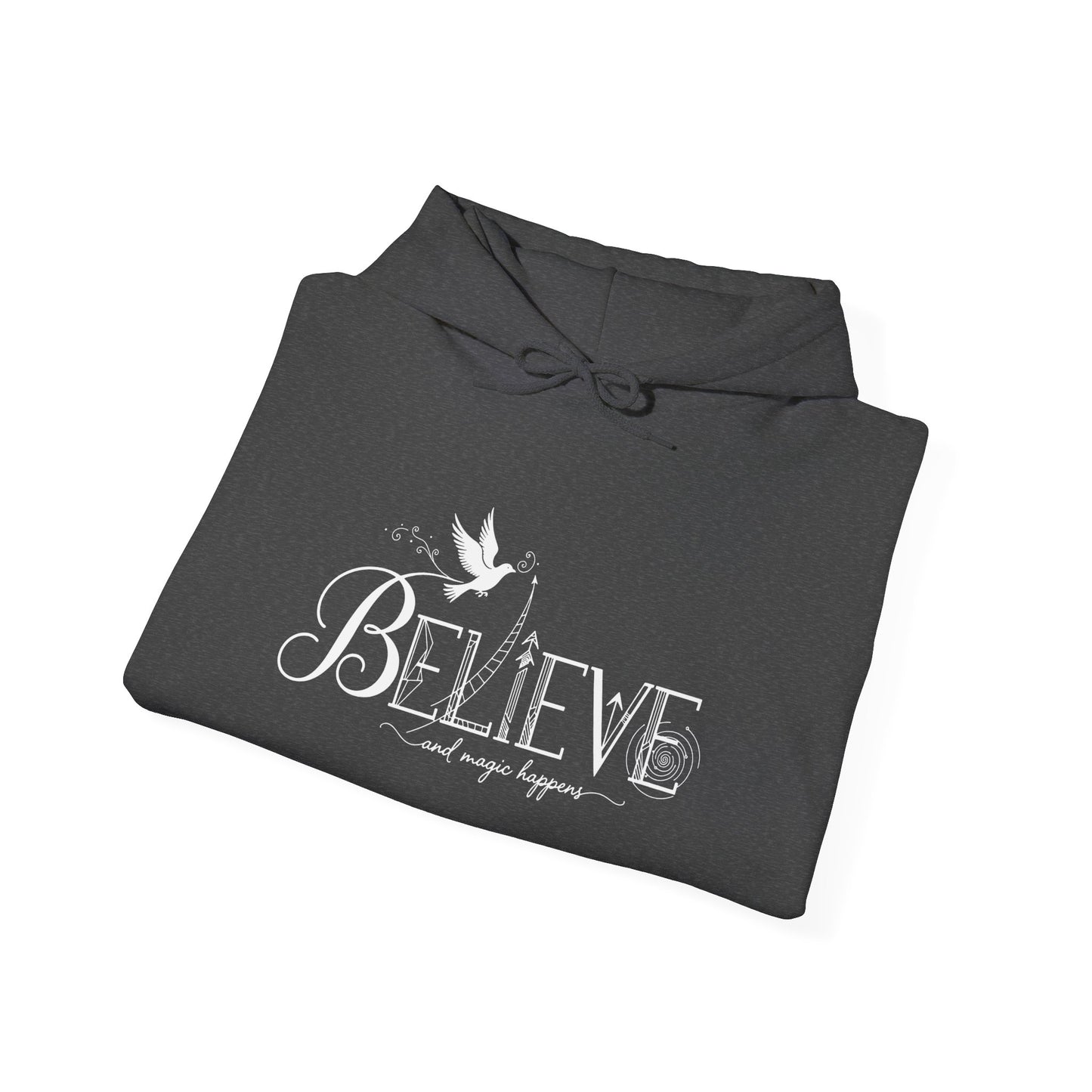 Believe and Magic Happens - Hoodie