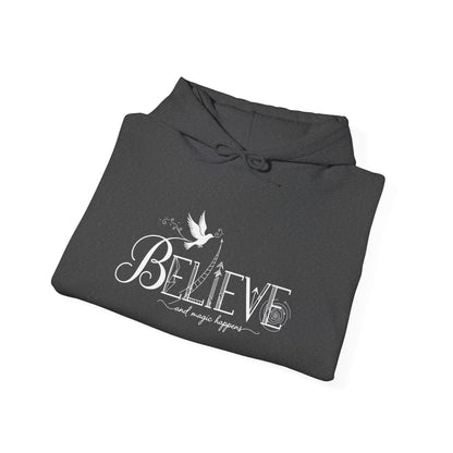 Believe and Magic Happens - Hoodie