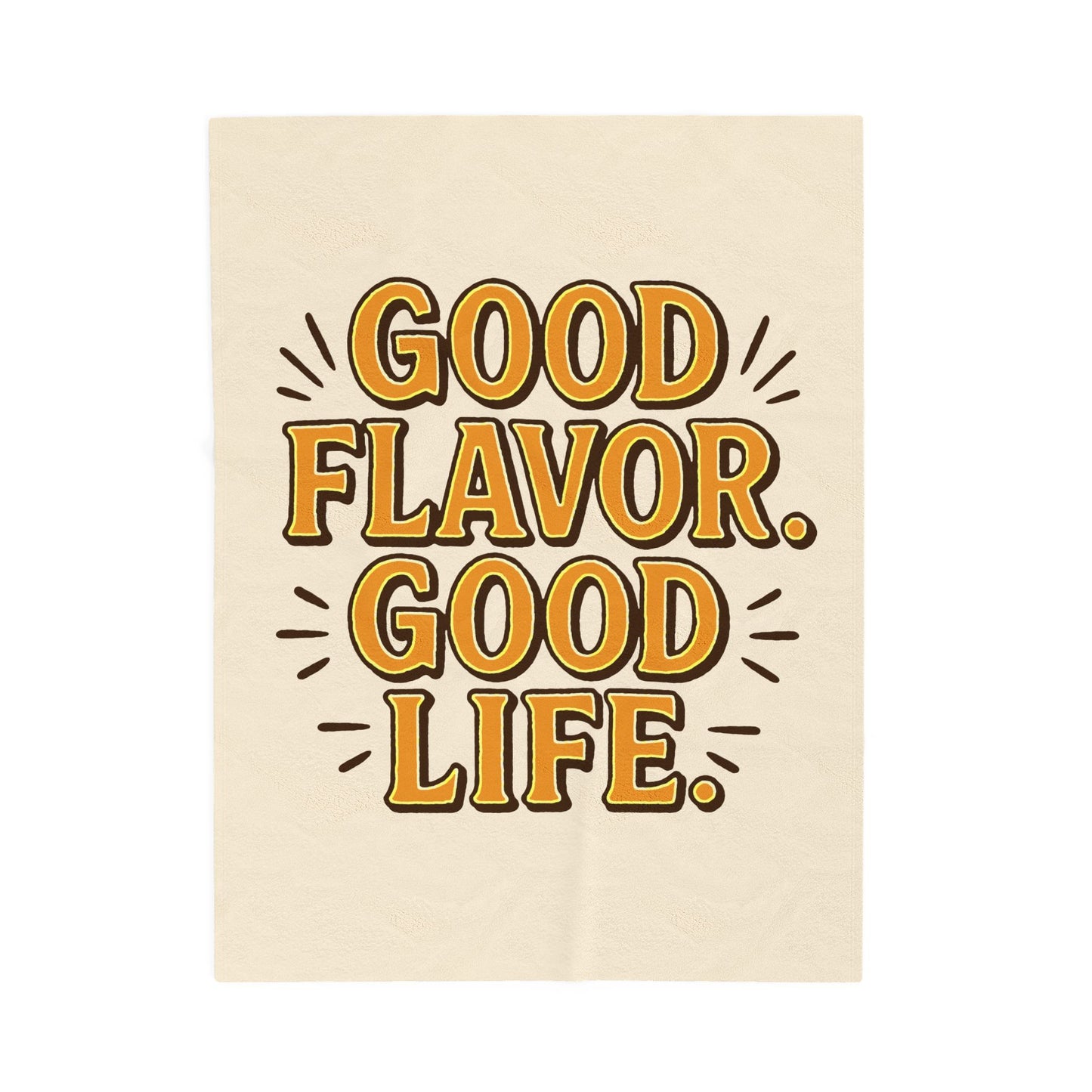 Good Flavor. Good Life. - Blanket