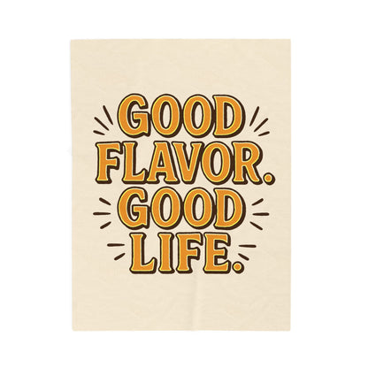 Good Flavor. Good Life. - Blanket
