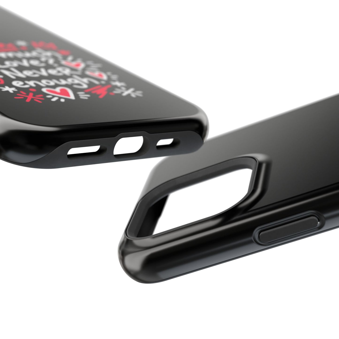 Too Much Love? Never Enough - Magnetic Phone Case