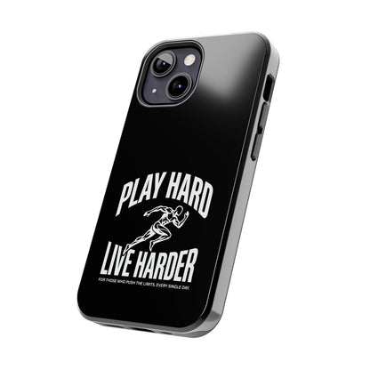Play Hard / Live Harder - Phone Case