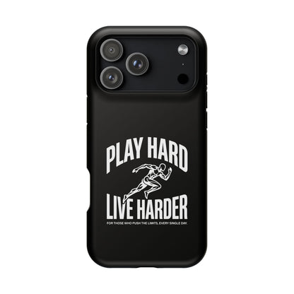 Play Hard / Live Harder - Magnetic Phone Case
