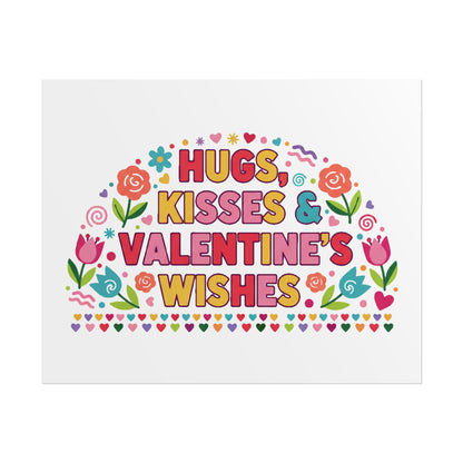 Hugs, Kisses & Valentine’s Wishes - Poster