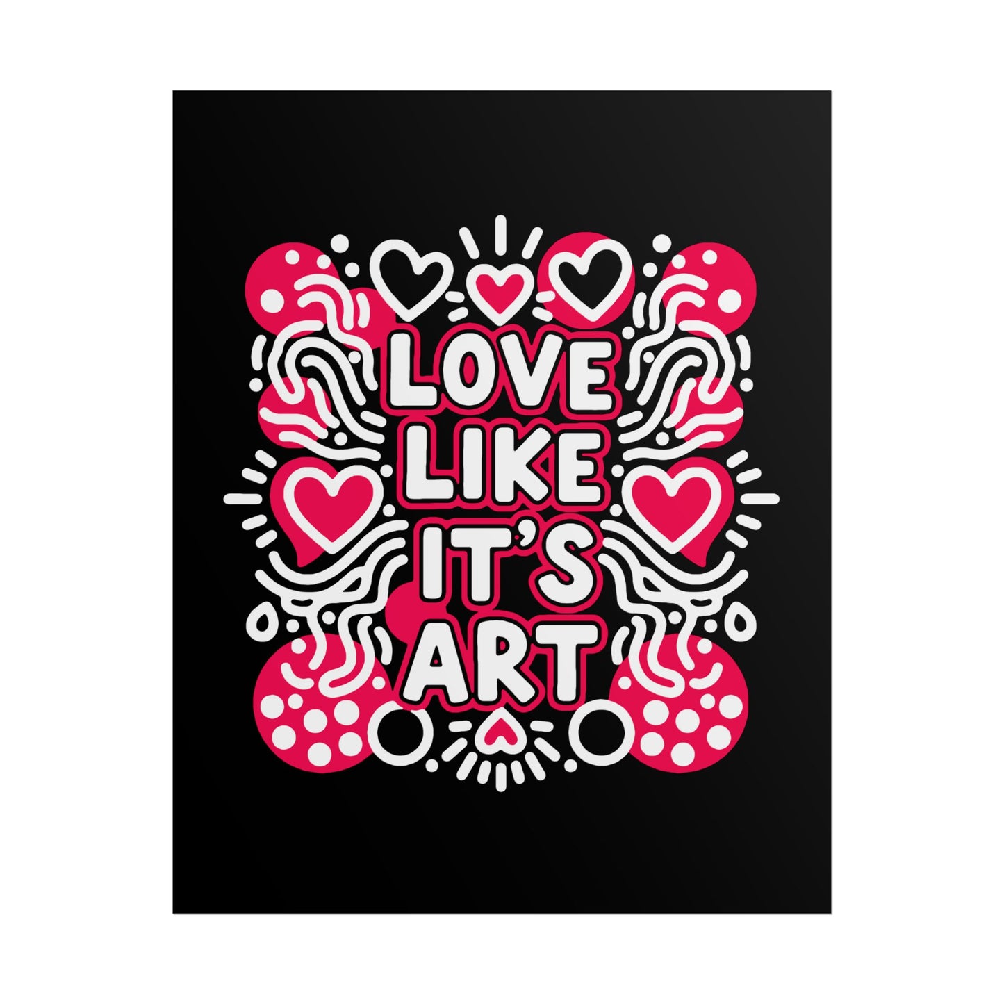 Love Like It’s Art - Poster