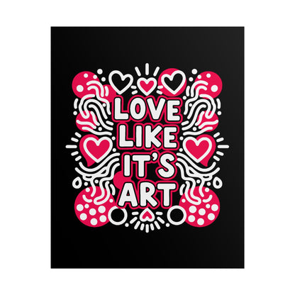 Love Like It’s Art - Poster