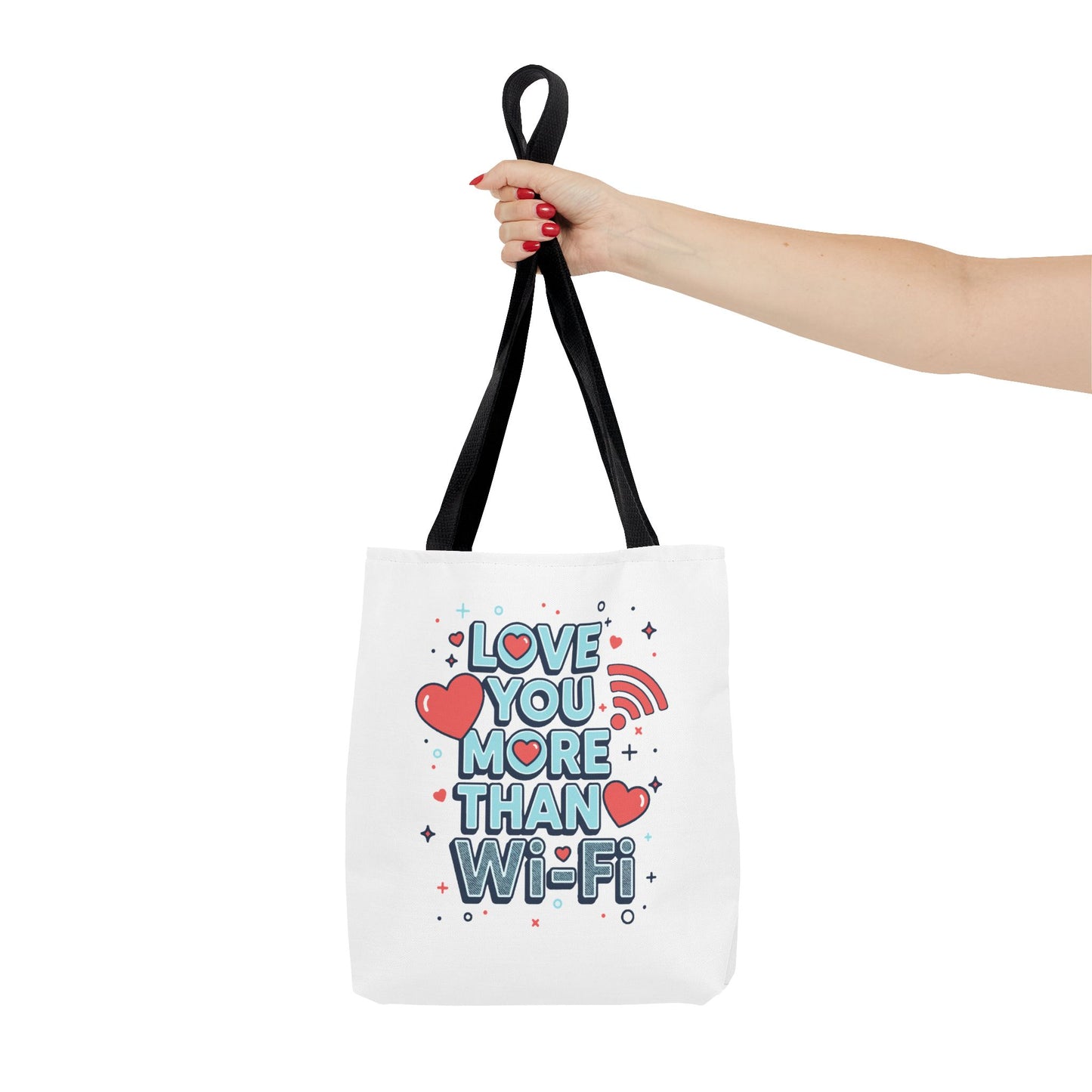 Love You More Than Wi‑Fi - Tote Bag