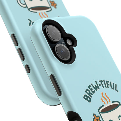 Brew-tiful Mornings Start Here - Magnetic Phone Case