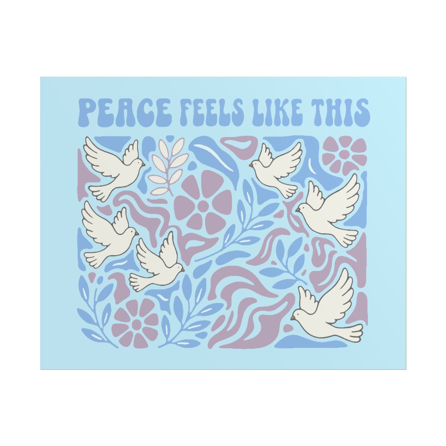 Peace Feels Like This - Poster