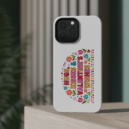 Hugs, Kisses & Valentine’s Wishes - Magnetic Phone Case