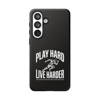 Play Hard / Live Harder - Phone Case