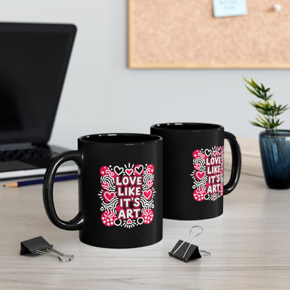 Love Like It’s Art - Black Mug