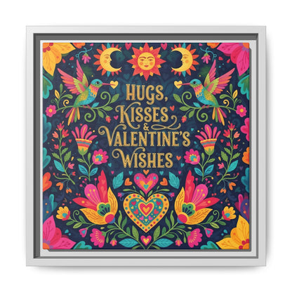 Hugs, Kisses & Valentine’s Wishes - Framed Canvas