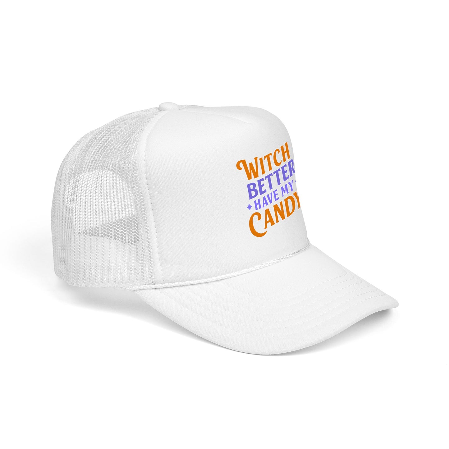 Witch Better Have My Candy - Cap