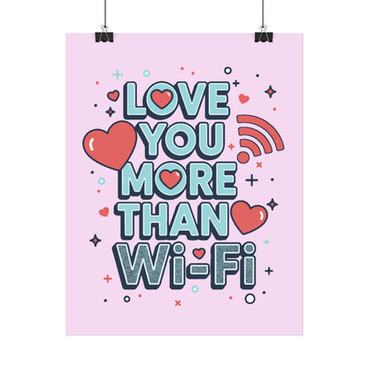 Love You More Than Wi‑Fi - Poster