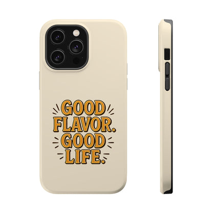 Good Flavor. Good Life. - Magnetic Phone Case