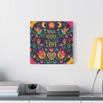 Hugs, Kisses & Love - Stretched Canvas