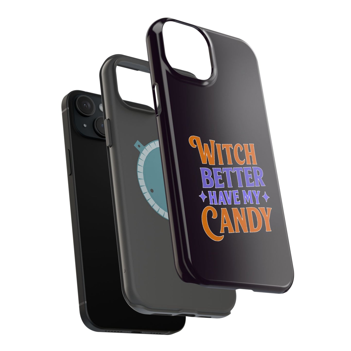 Witch Better Have My Candy - Magnetic Phone Case