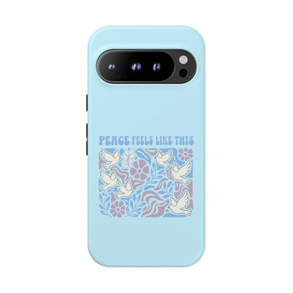 Peace Feels Like This - Phone Case