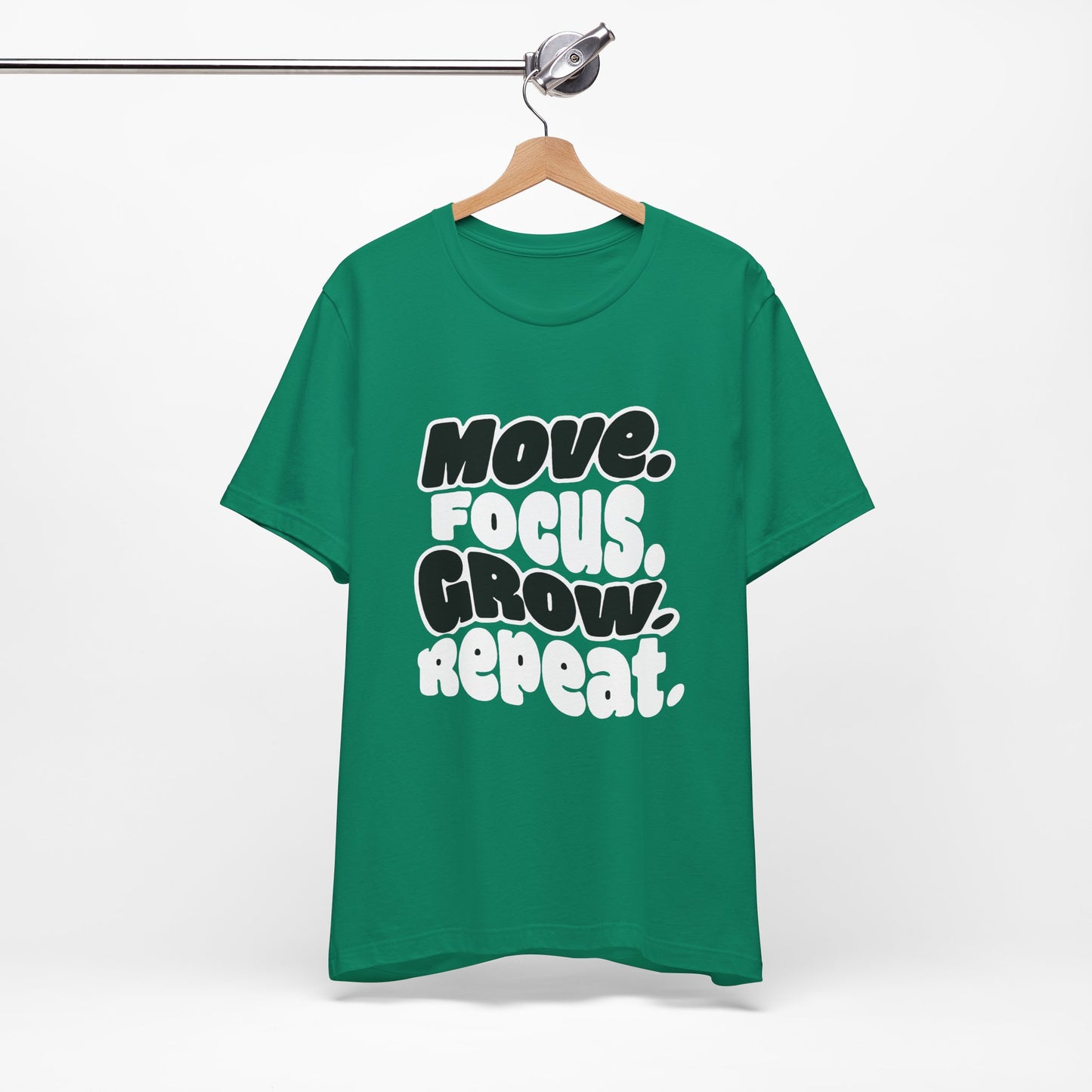 Move. Focus. Grow. Repeat. - T-Shirt