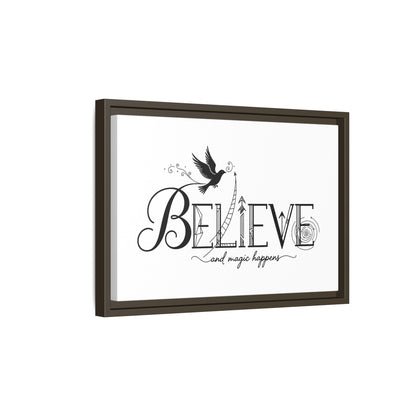 Believe and Magic Happens - Framed Canvas