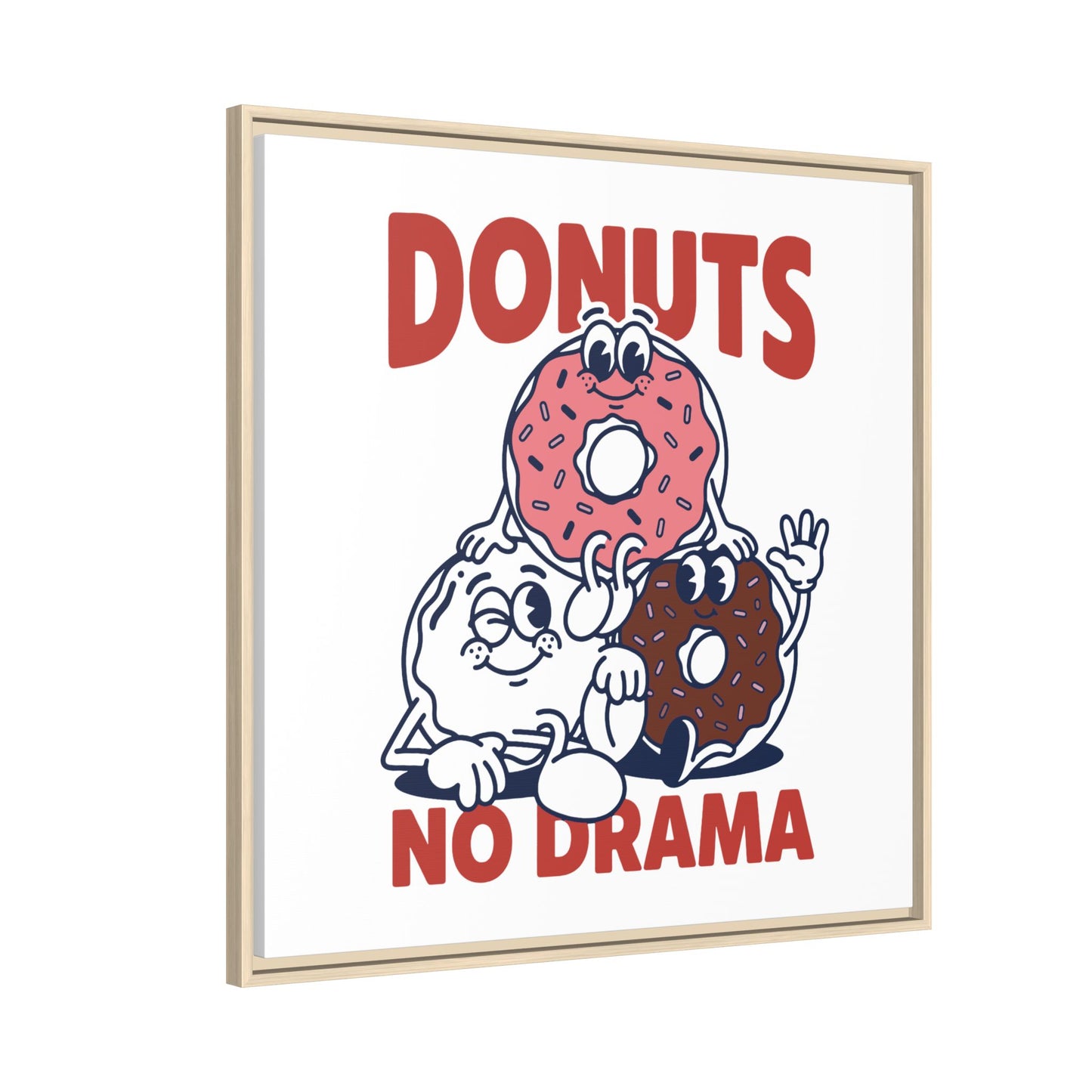 Donuts No Drama - Framed Canvas