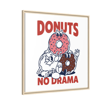 Donuts No Drama - Framed Canvas