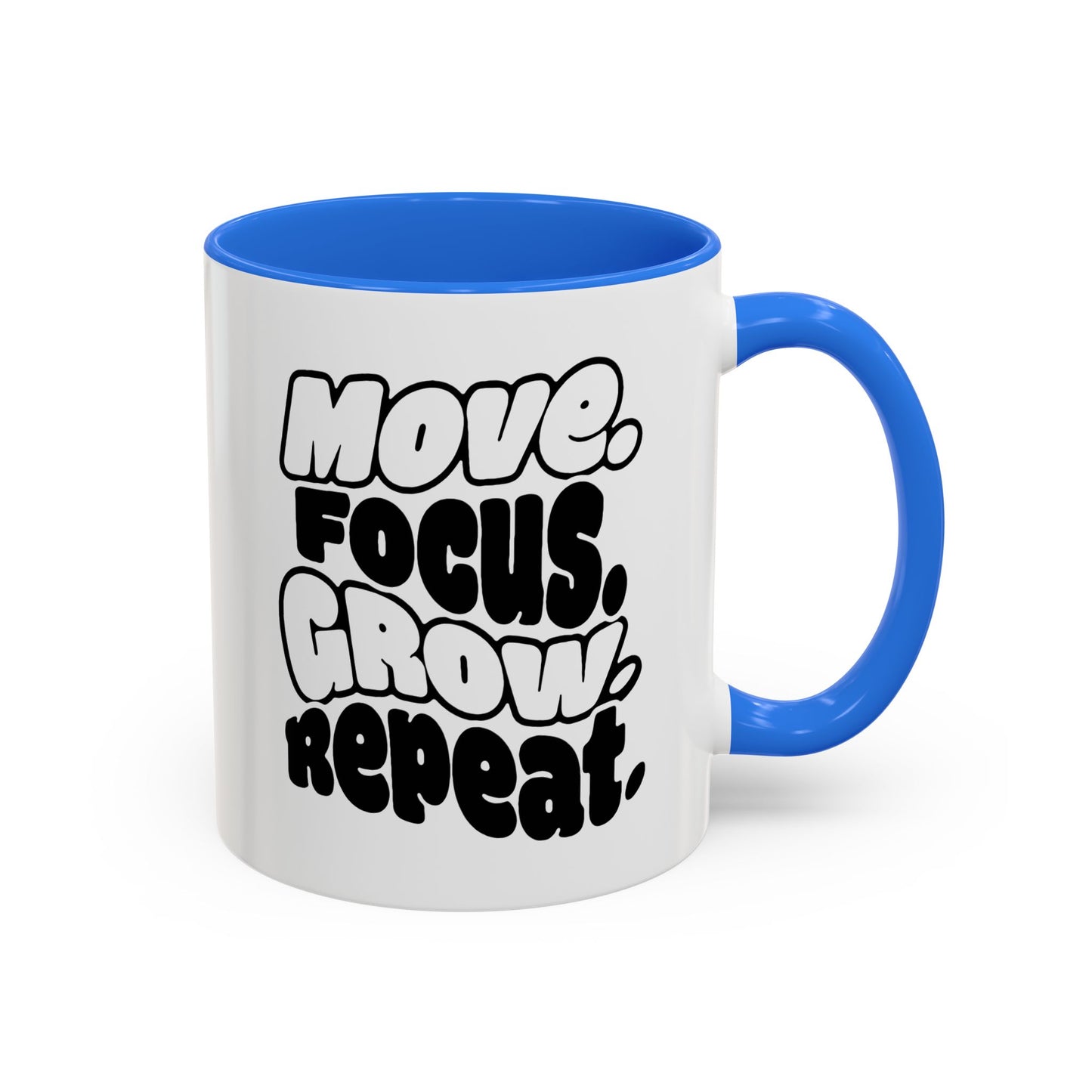 Move. Focus. Grow. Repeat. - Colorful Mug