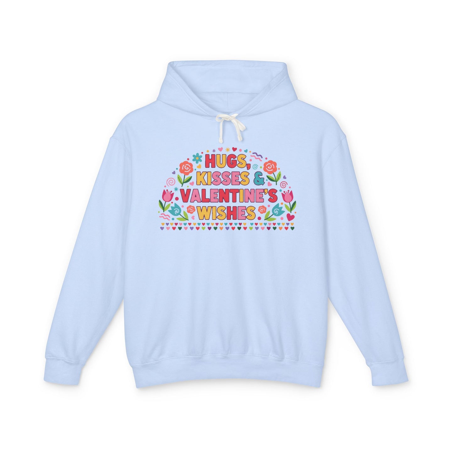 Hugs Kisses & Valentine’s Wishes - Hoodie