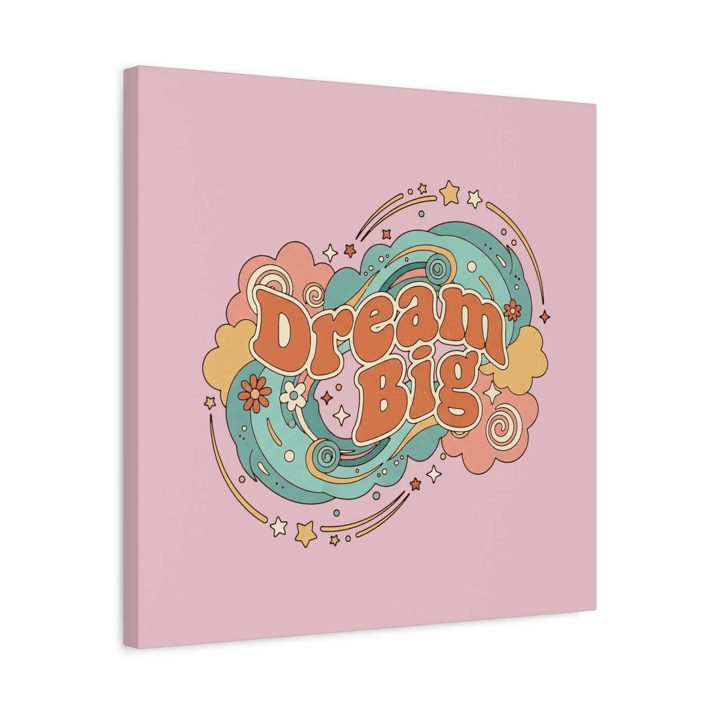 Dream Big - Canvas