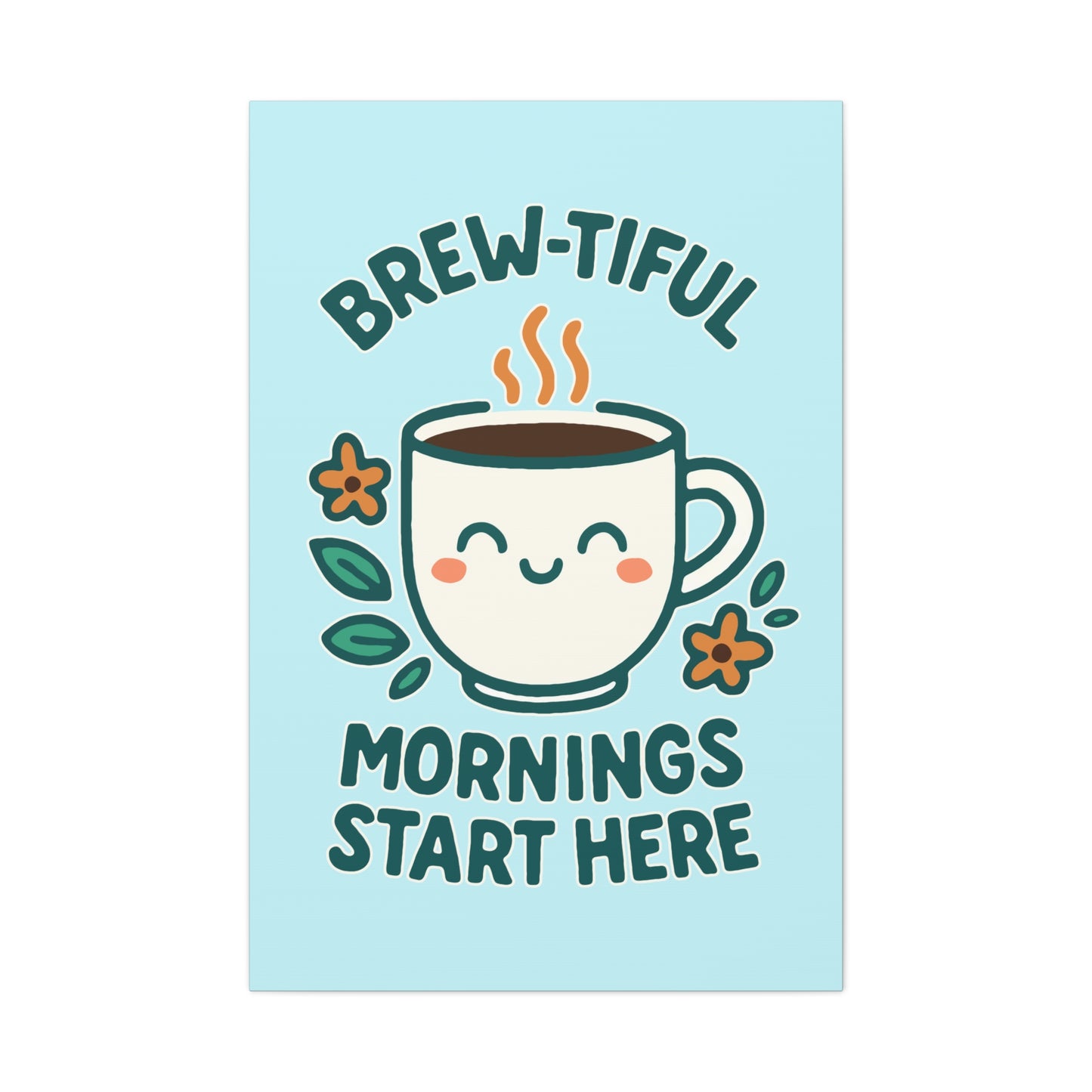 Canvas Wall Art, Brew-tiful Mornings Wall Decor, Coffee Lovers Gift, Kitchen Decoration, Cozy Home Art, Cute Canvas Print