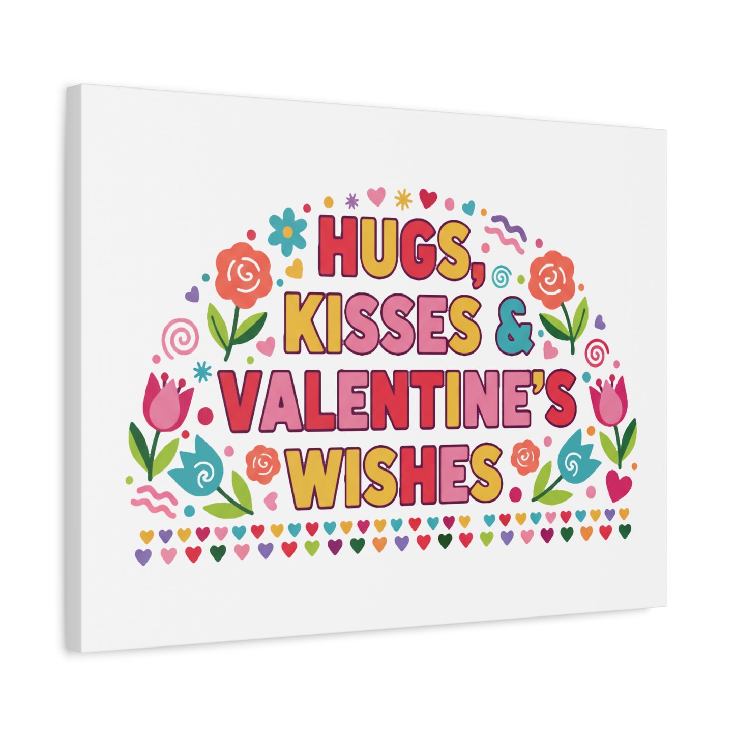 Hugs, Kisses & Valentine's Wishes - Canvas