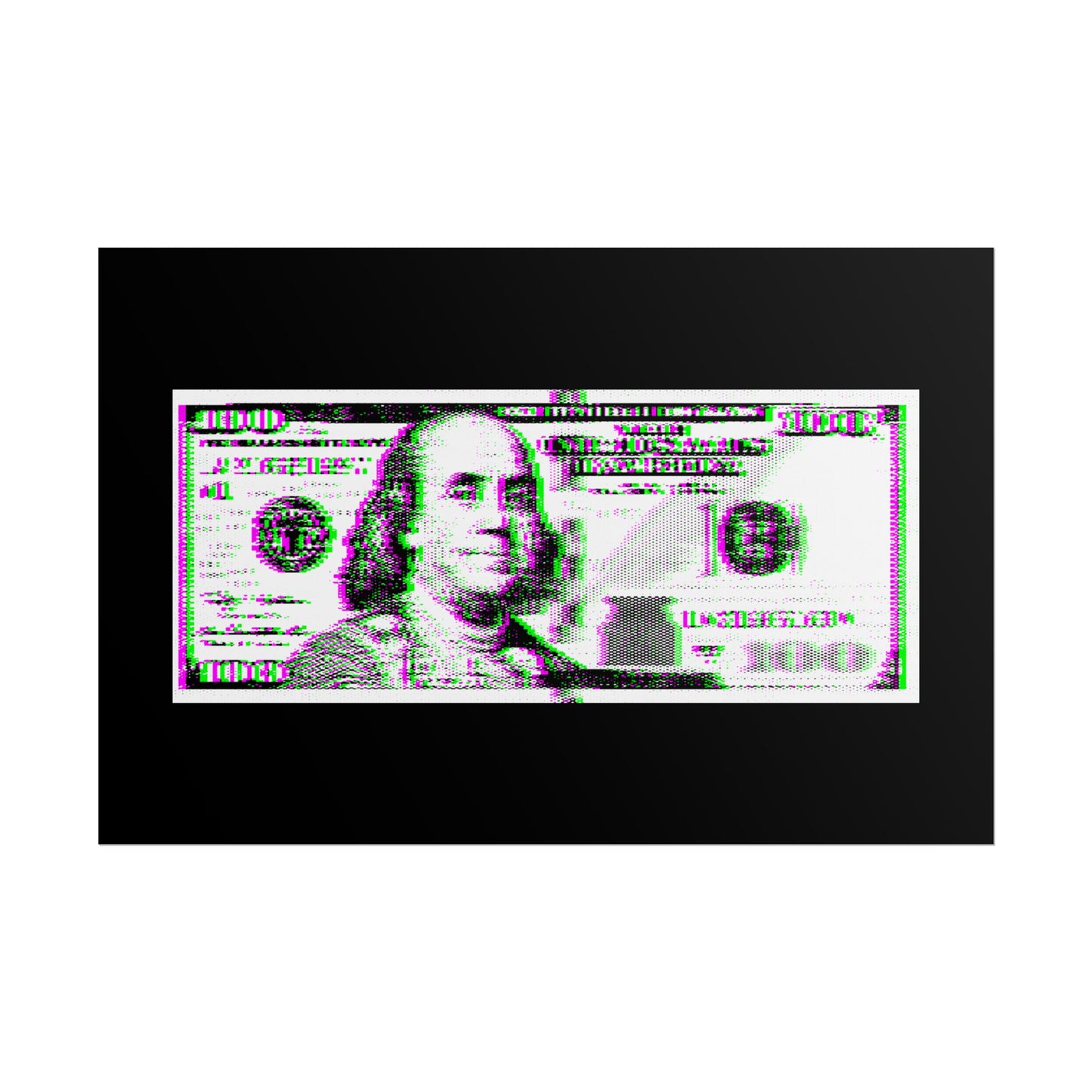 100 Dollars Bill - Green/Magenta Glitch - Poster