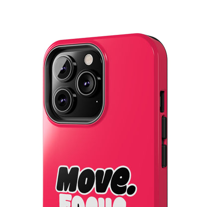 Move. Focus. Grow. Repeat. - Phone Case