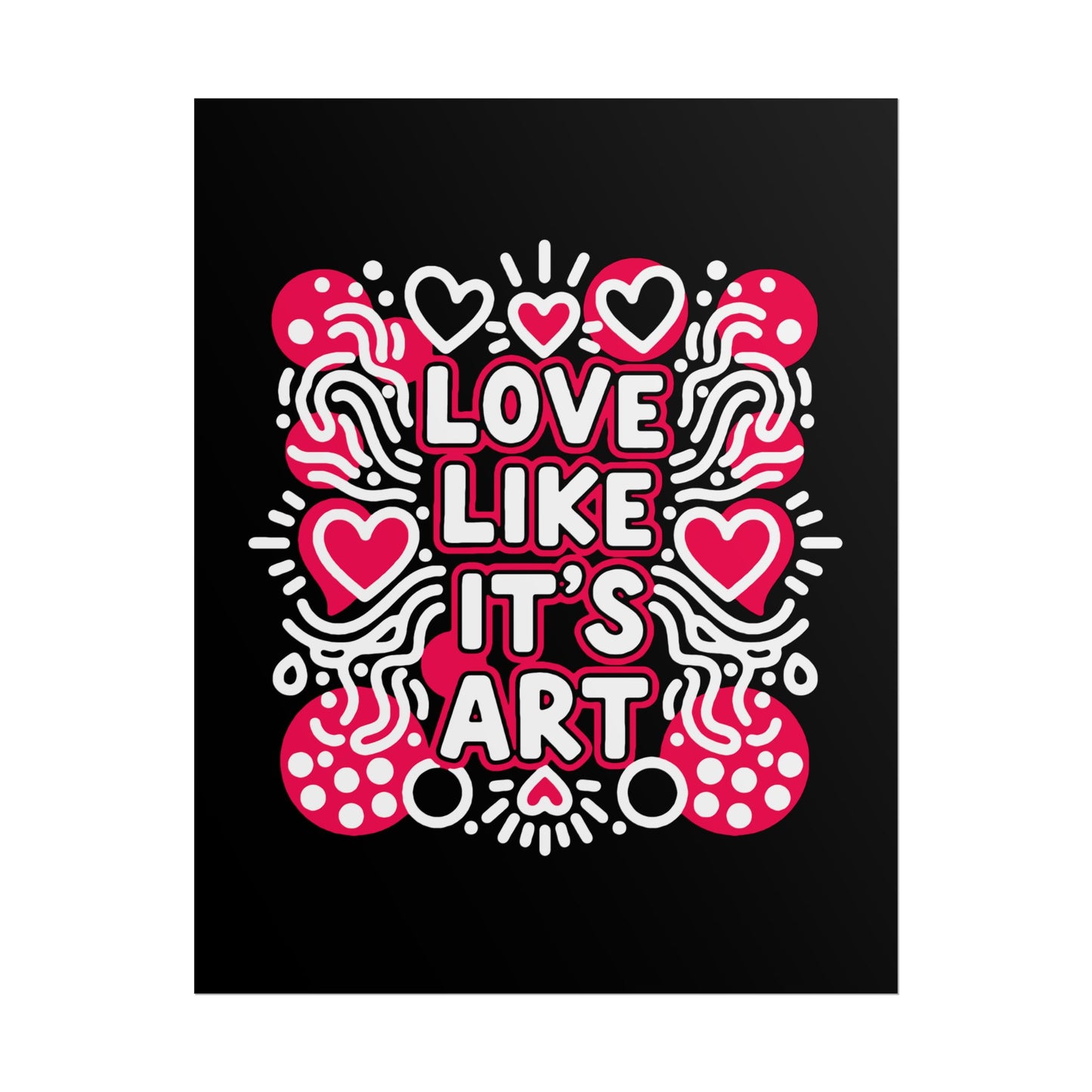 Love Like It’s Art - Poster