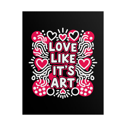 Love Like It’s Art - Poster