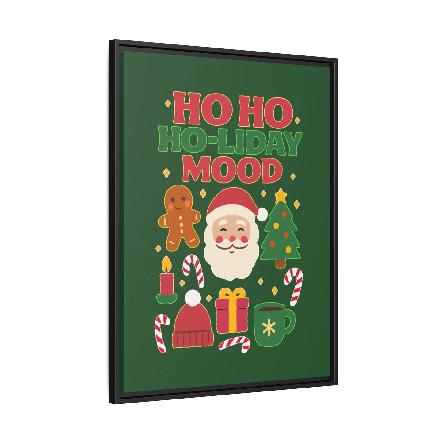 Ho Ho Ho-liday Mood - Framed Canvas