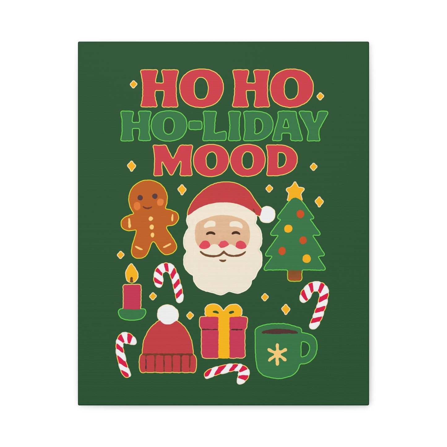 Ho Ho Ho-liday Mood - Canvas