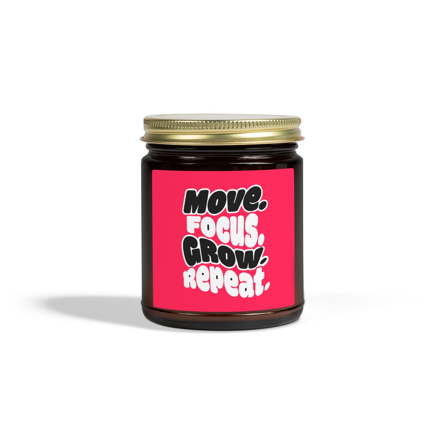 Move. Focus. Grow. Repeat. - Scented Candle