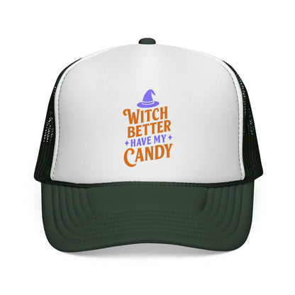 Witch Better Have My Candy - Cap