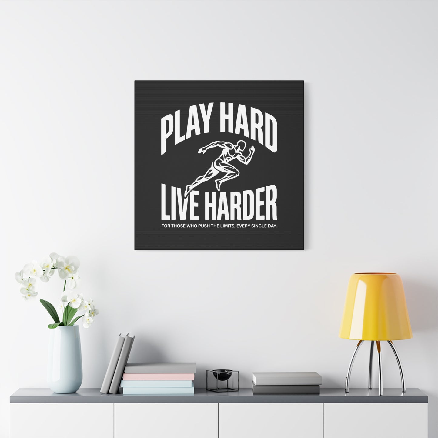Play Hard / Live Harder - Canvas