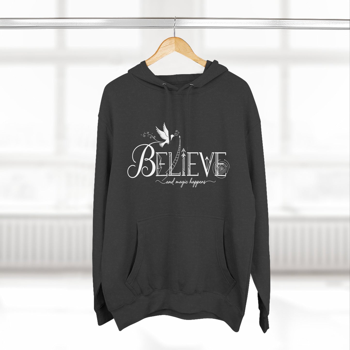 Believe and Magic Happens - Hoodie