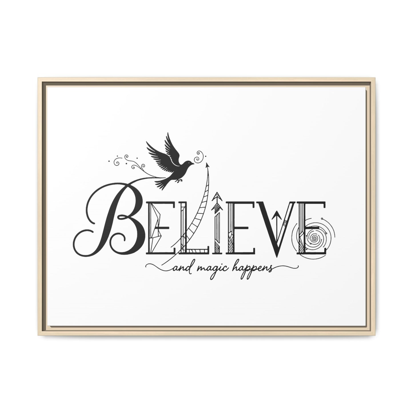 Believe and Magic Happens - Framed Canvas