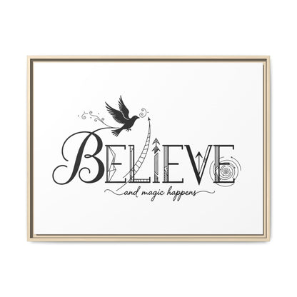 Believe and Magic Happens - Framed Canvas